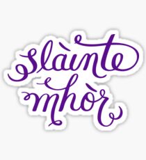 Slainte Mhor - Outlander Sticker