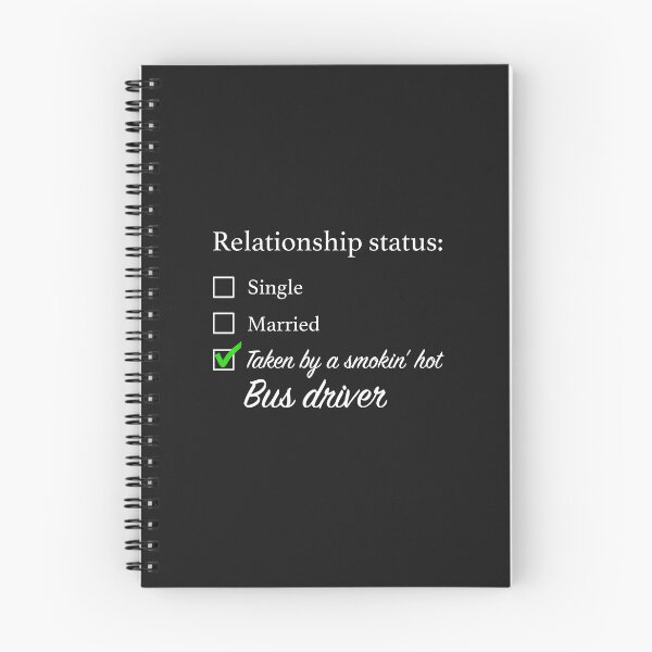 Item preview, Relationship Status Bus Driver designed and sold by overflowhidden.