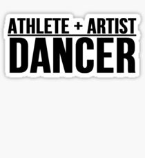 Athlete + Artist = Dancer Sticker