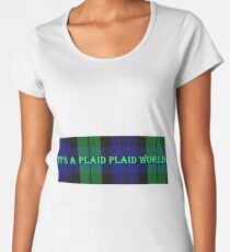 Camiseta premium de cuello ancho ¡ES UN MUNDO PLÁPIDO!