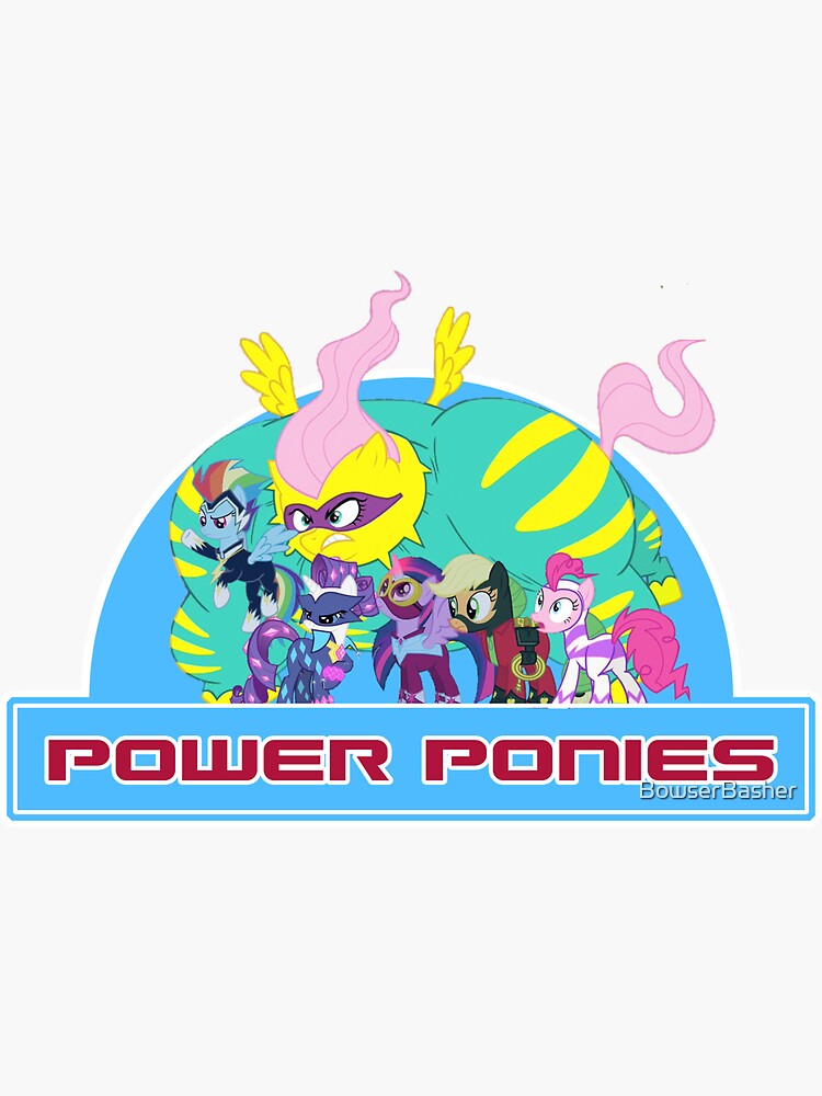 "Power Ponies" Sticker for Sale by BowserBasher Redbubble