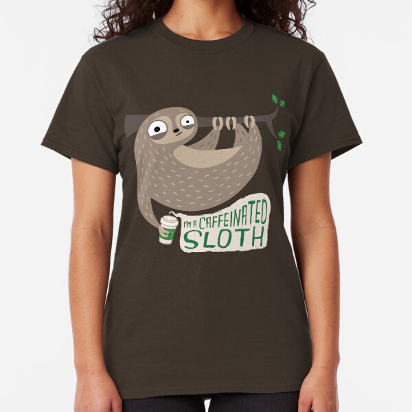 Caffeinated Sloth Classic T-Shirt