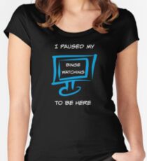 Funny Sarcastic Binge Watching Television Comical Saying Women's Fitted Scoop T-Shirt