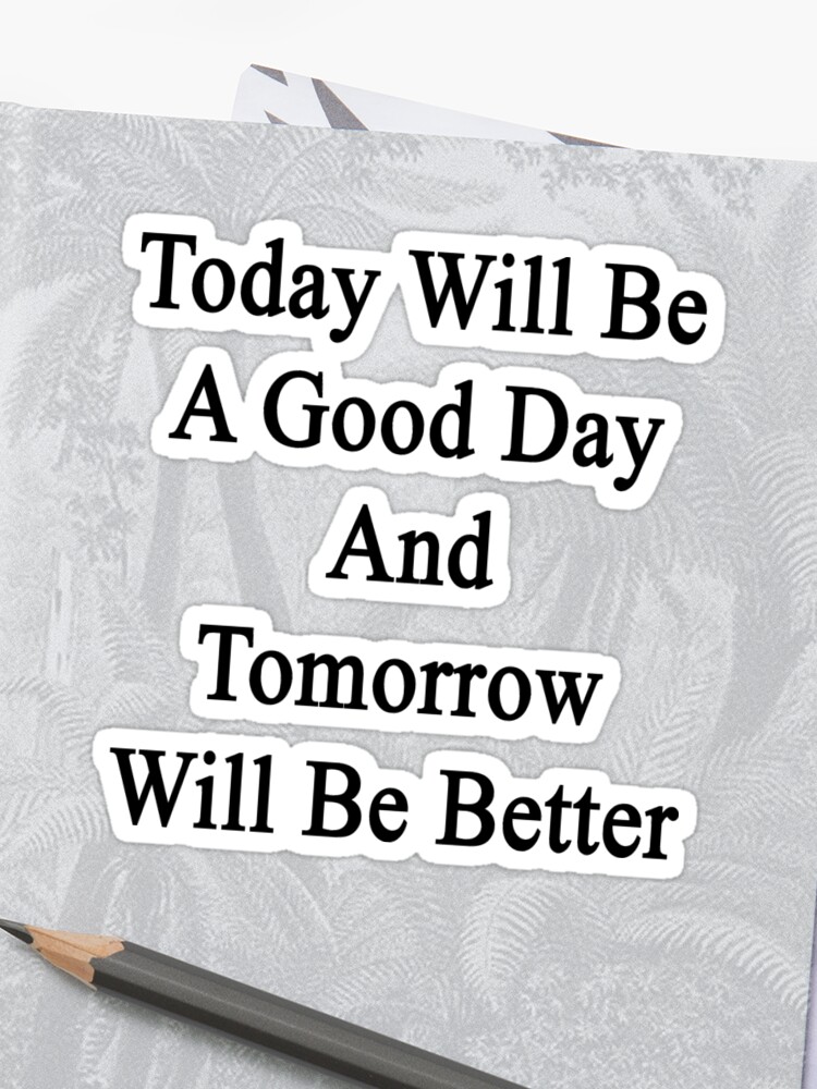 Better Day Tomorrow - iroda-online