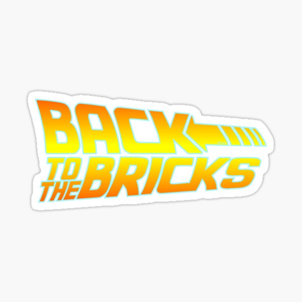 "'Back to the Bricks'" Sticker for Sale by BC4L Redbubble