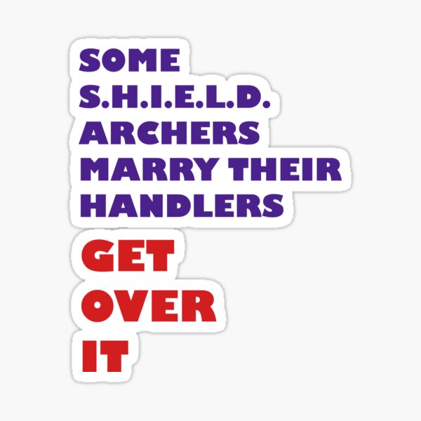 Archers Marry Their Handlers Sticker