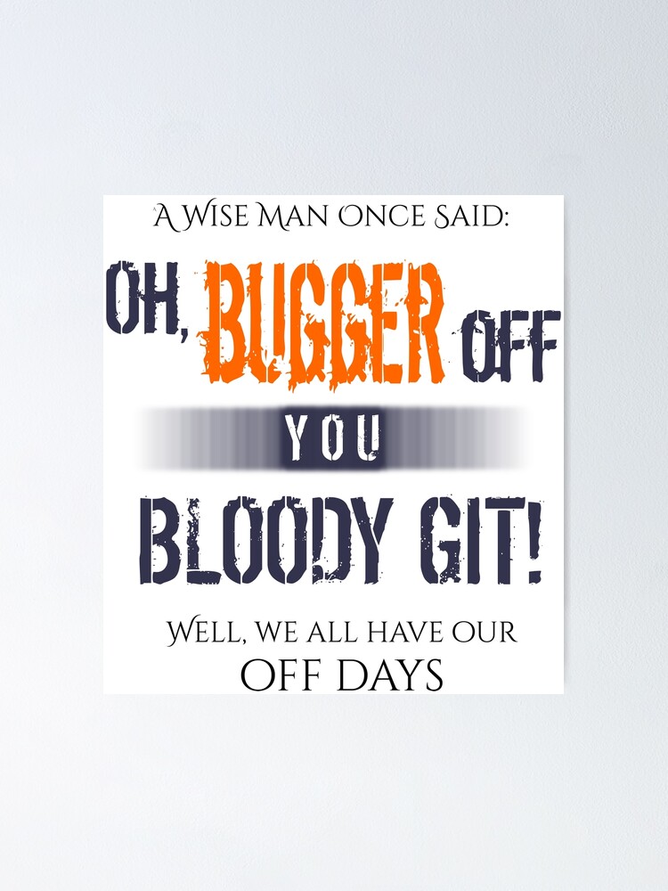 "Angry Wise Man's Funny Off Day" Poster for Sale by Erewego Redbubble
