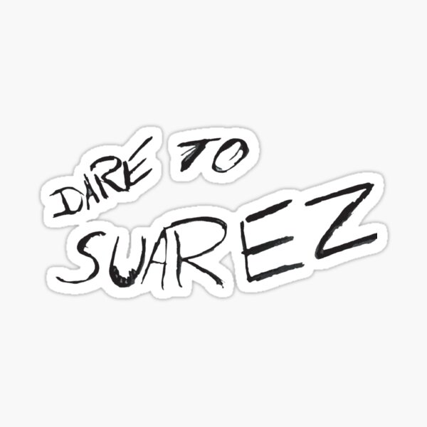 Item preview, Dare To Suarez designed and sold by Kratosony.