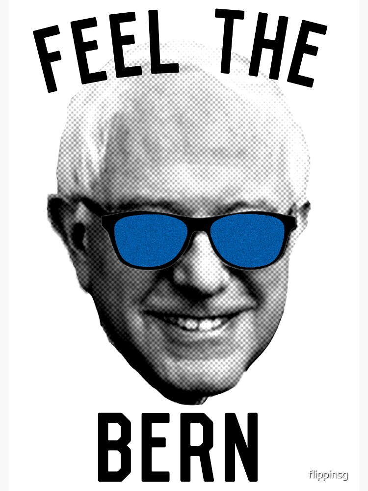 Feel The Bern Bernie Sanders Sticker For Sale By Flippinsg Redbubble 