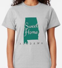 Alabama Sweet Home Alabama Classic T-Shirt