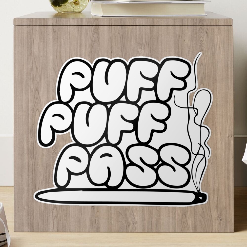 Puff Puff Pass (White) Sticker for Sale by ThatGuyScout