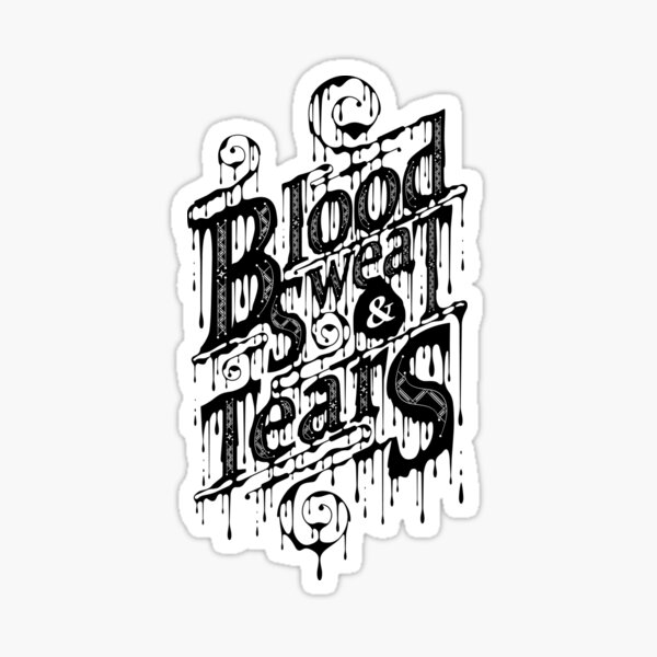 Item preview, Blood, Sweat, & Tears designed and sold by 83Drops.