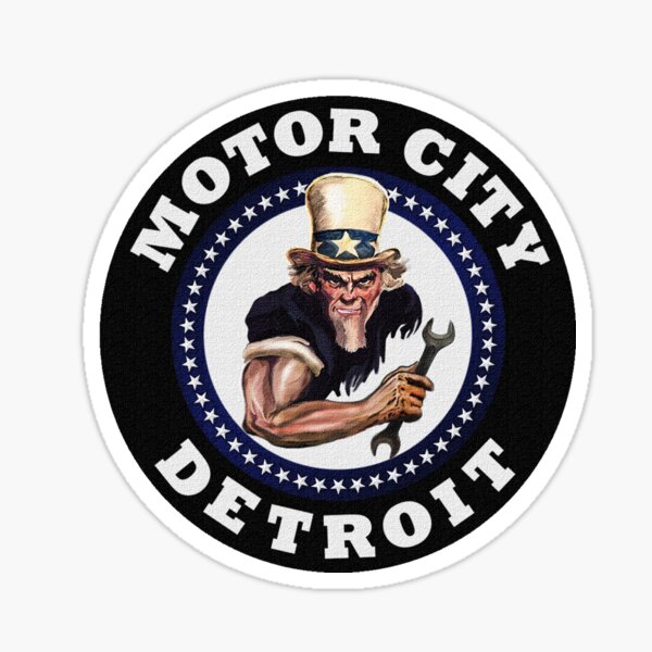 Motor City - Detroit - Uncle Sam with Wrench - Michigan - maga Sticker