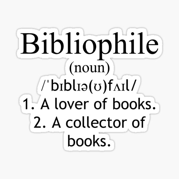 Item preview, Bibliophile Definition designed and sold by Neha :P.
