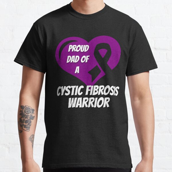 Proud Dad Of A Cystic Fibrosis Warrior Classic T-Shirt