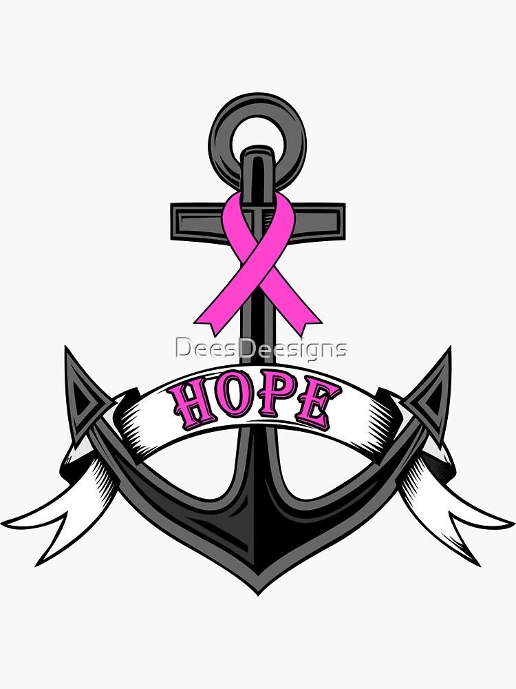 Breast Cancer Awareness Hope Anchor Sticker By Deesdeesigns Redbubble