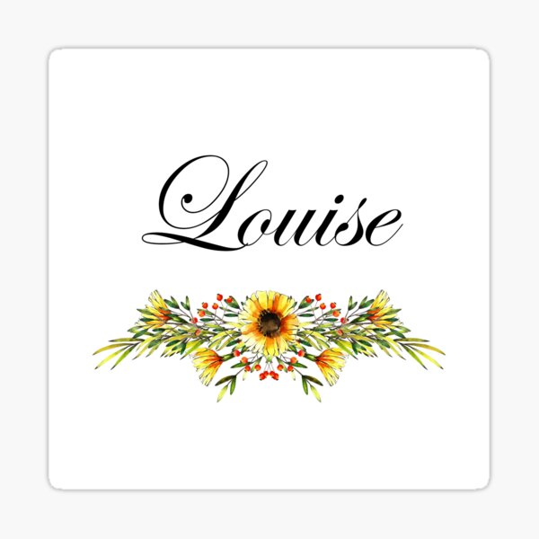 My Name Is Louise Gifts & Merchandise for Sale