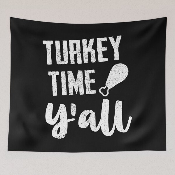 Item preview, Thanksgiving Turkey Time Y'all designed and sold by Bendthetrend.
