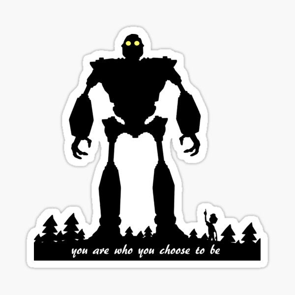 Item preview, Iron Giant - Choose Who You are designed and sold by Rachel Flanagan.