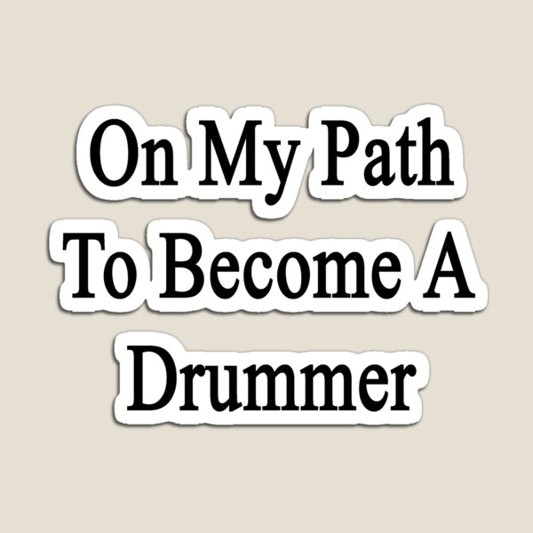 Item preview, On My Path To Become A Drummer  designed and sold by supernova23.