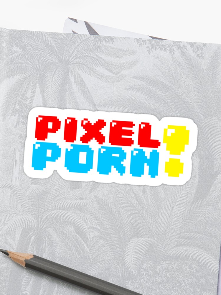750px x 1000px - PIXEL PORN! | Sticker