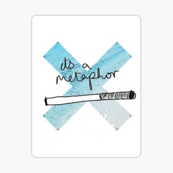 Item preview, IT'S A METAPHOR TFIOS THE TAULT IN OUR STARS TUMBLR STICKER SHIRT BAG CASE designed and sold by madebydidi.