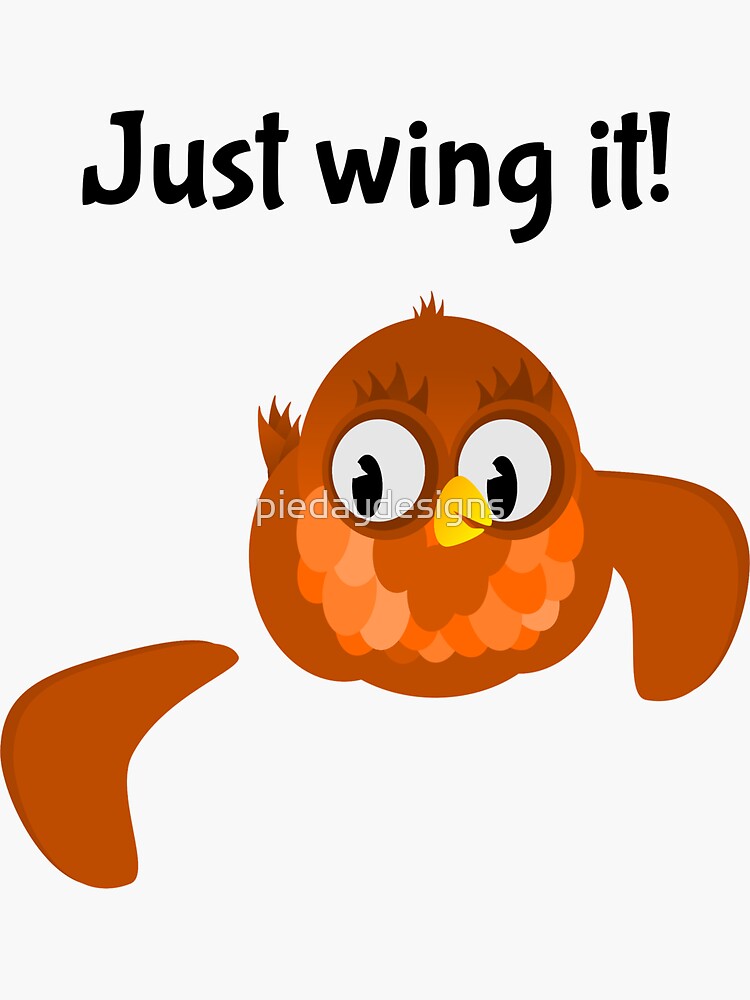 "Just Wing It, Bird with a broken Wing" Sticker by piedaydesigns Redbubble