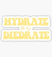 Hydrate or Diedrate Sticker