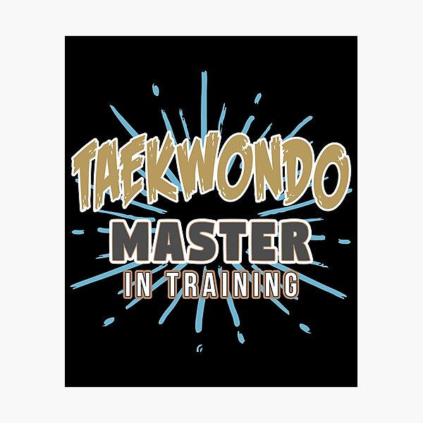Item preview, Taekwondo Master in Training Cute Martial Arts designed and sold by KNUXX Shop.