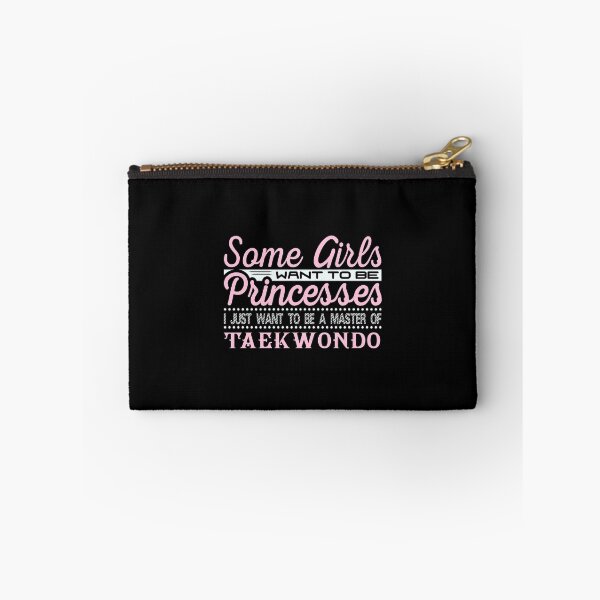 Item preview, Some Girls Want to be Princesses Taekwondo Master designed and sold by KNUXX Shop.