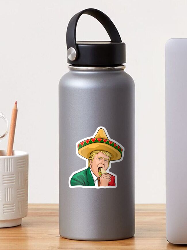 Donald Trump Taco Sombrero Vinyl Decal - Cinco De Mayo Political Humor Sticker 5 Inches