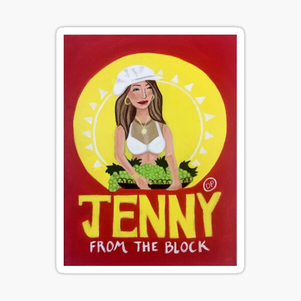 Jenny From the Block Art Sticker