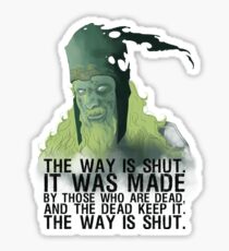 The way is shut. Sticker