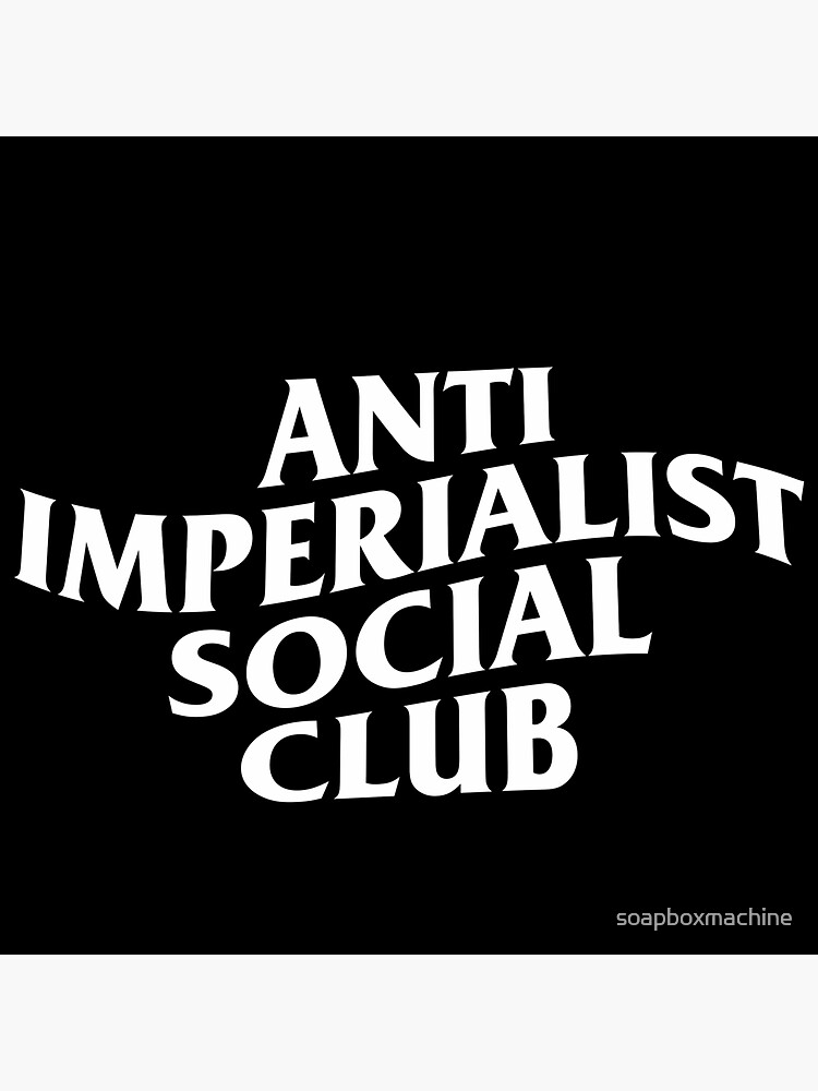 Thumbnail 3 von 3, Sticker, Antiimperialistischer Sozialklub designt und verkauft von soapboxmachine.