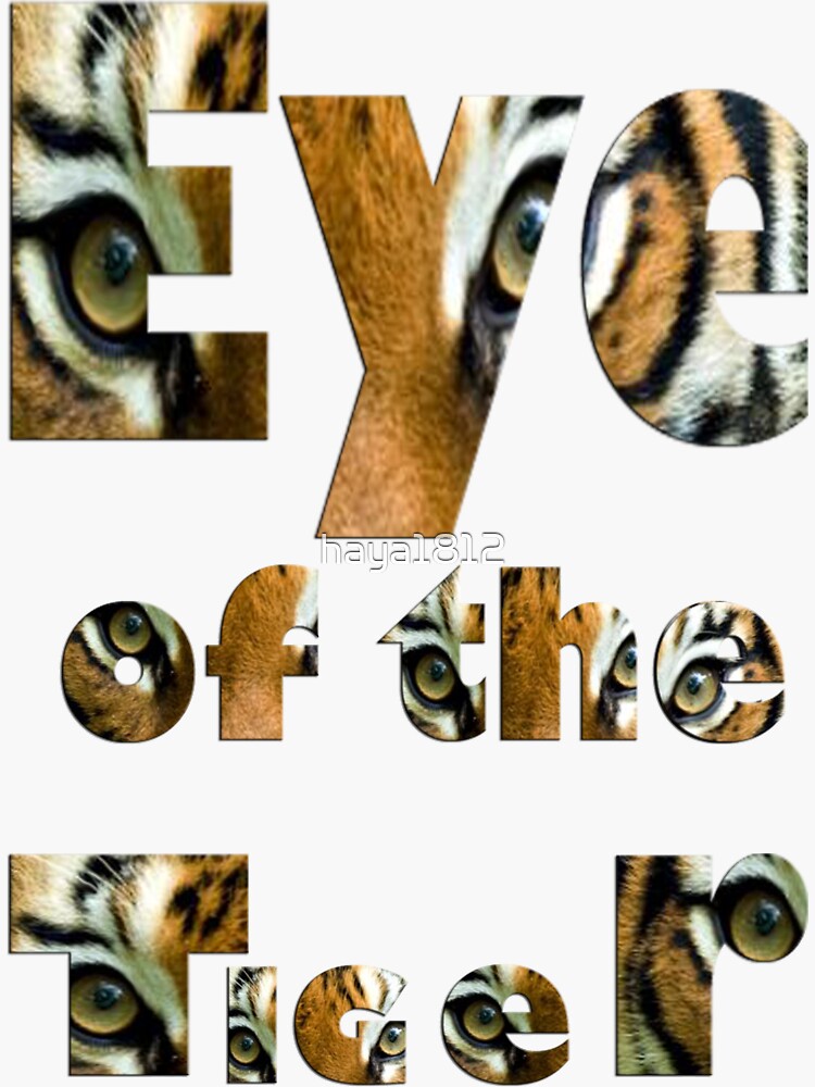 "Eye of the tiger Art + Products Design " Sticker for Sale by haya1812