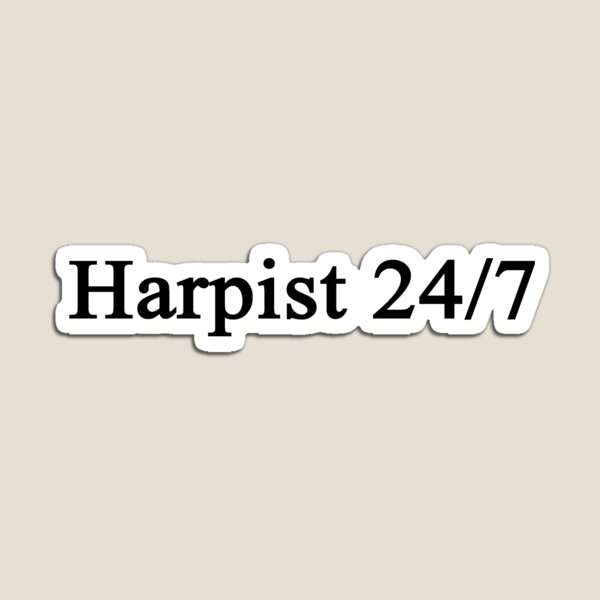 Item preview, Harpist 24/7  designed and sold by supernova23.