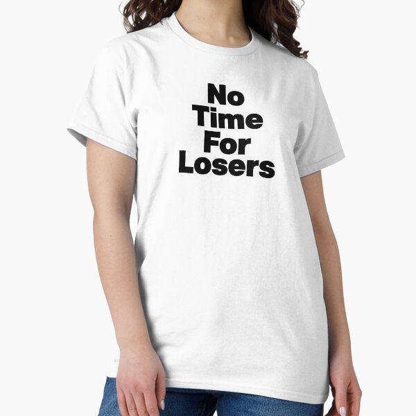 Item preview, No Time For Losers - We Are The Champions (Queen) designed and sold by AlanDe.