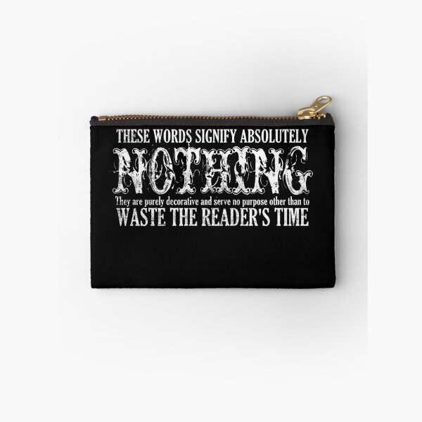 Item preview, These Words Signify Nothing Waste Time  designed and sold by ClothedCircuit.