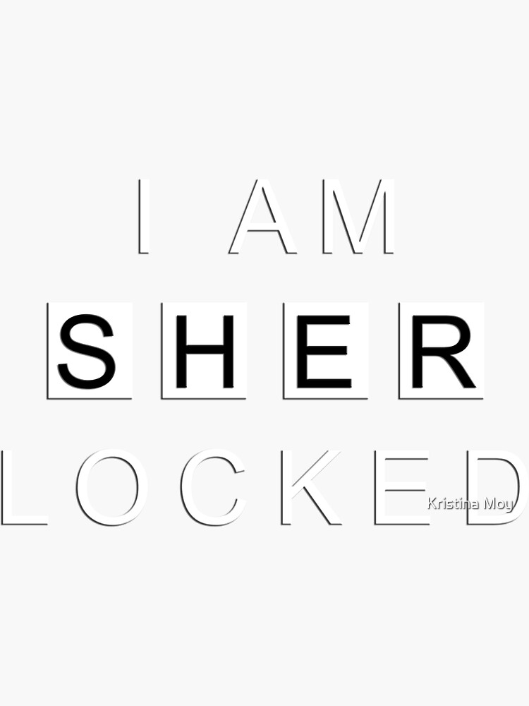 I Am Sherlocked by blackoutart