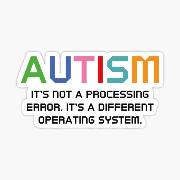 Autism Operating System Sticker