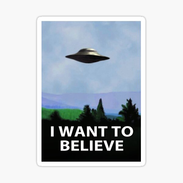 I Want To Believe Sticker For Sale By Redplaiddress Redbubble