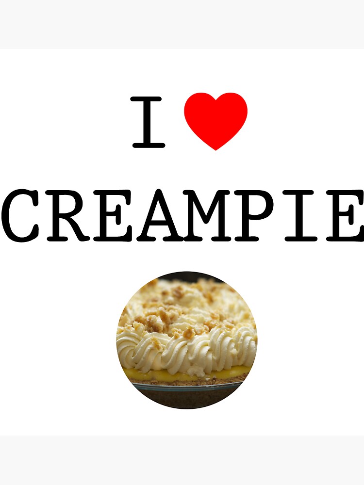 I Love Creampie Sticker By Asapcrazy Redbubble