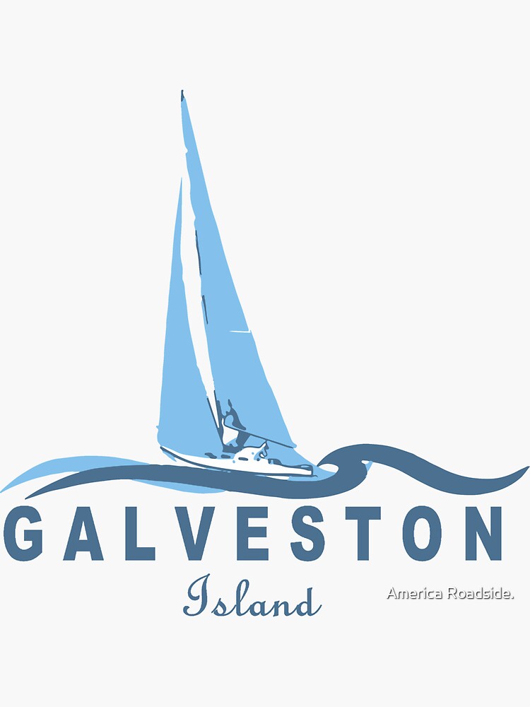 "Galveston Texas." Sticker for Sale by ishore1 Redbubble