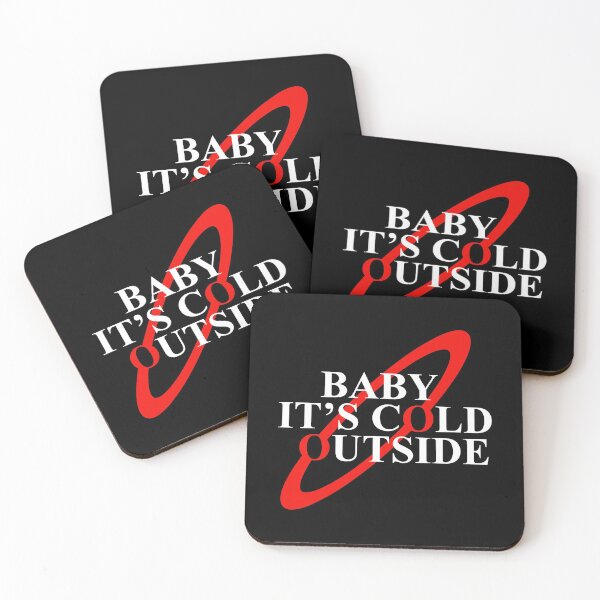 Item preview, Baby It's Cold Outside designed and sold by heroics.