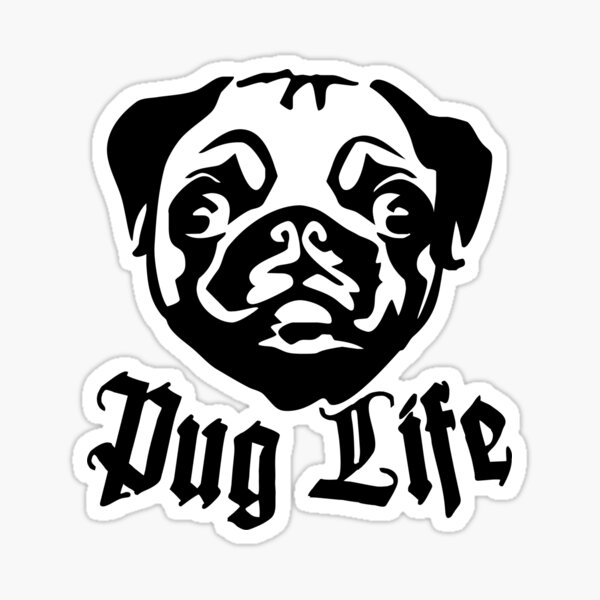 pug life Sticker