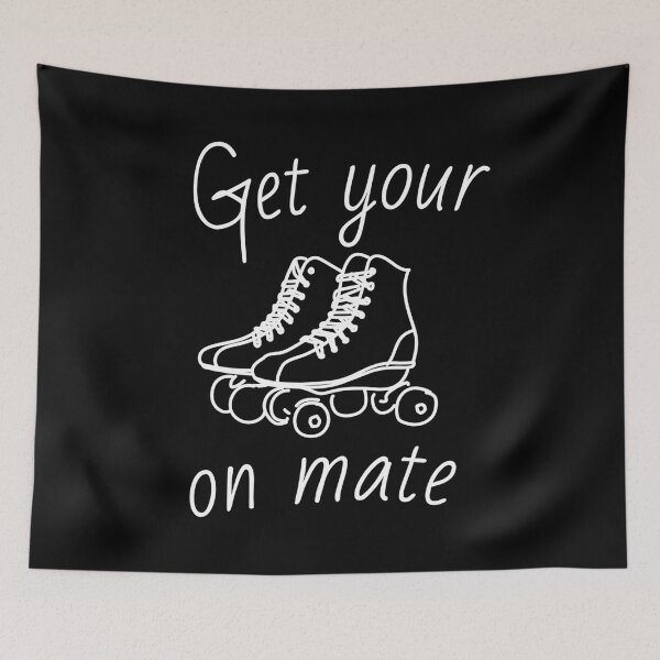 Item preview, Get your skates on mate!  designed and sold by The-Goods.