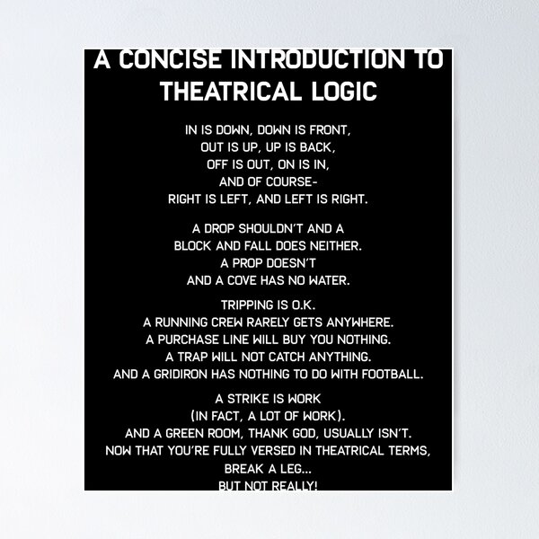 Item preview, Theatrical Logic Funny Broadway Musical Theater Actor Actress Drama designed and sold by mrsmitful.