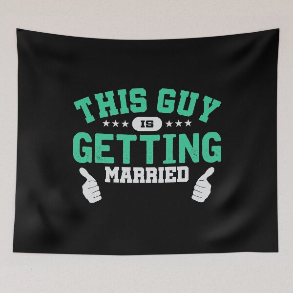 Item preview, This guy is getting married! designed and sold by VisionairsClub.