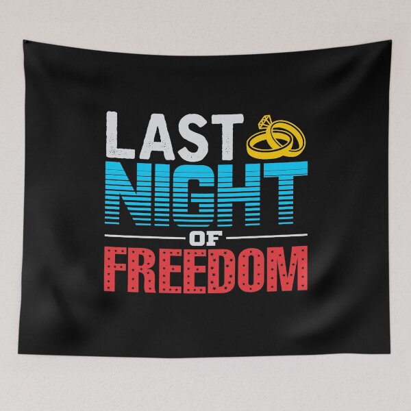Item preview, Last night of freedom! designed and sold by VisionairsClub.