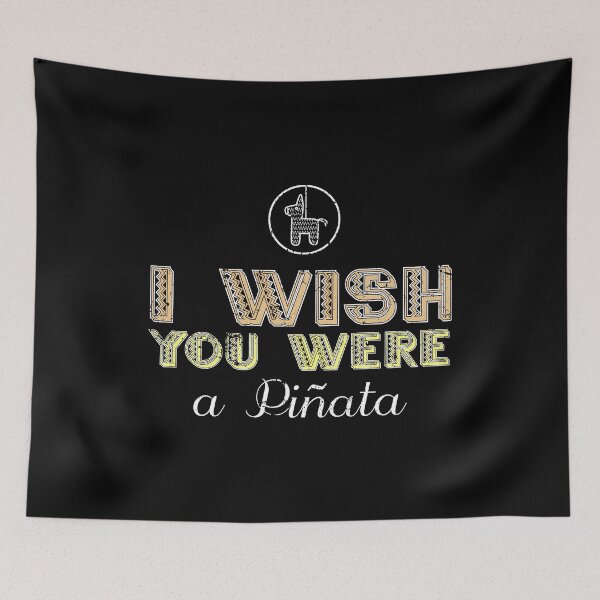 Item preview, Cinco De Mayo Pinata Shirt Cinco De Mayo Shirt Wish You Were A Pinata Shirt Cinco De Mayo Tshirt Cinco De Mayo Gifts designed and sold by KentuckyGirlTee.